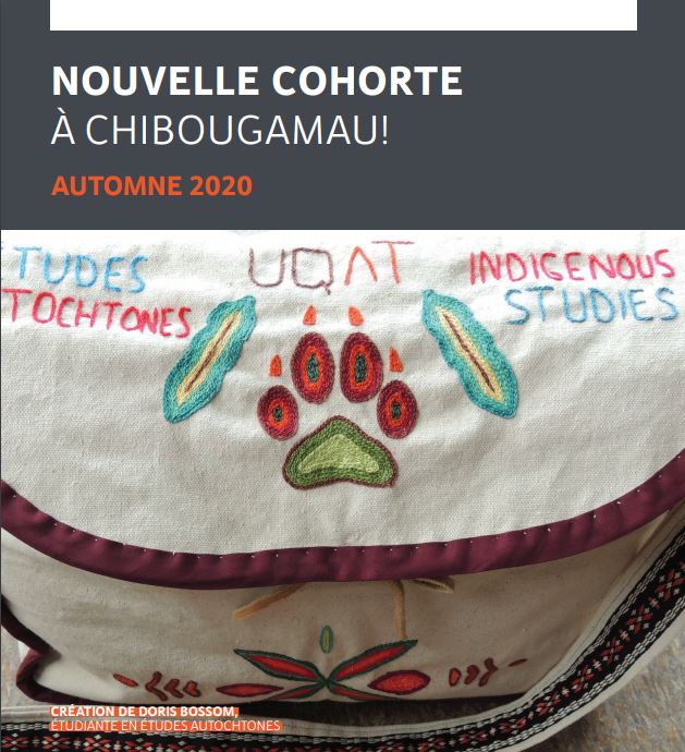 Image d'un objet d'artisanat autochtone. Texte : Nouvelle cohorte à Chibougamau à l'automne 2020.